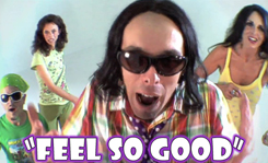 Feel So Good Video